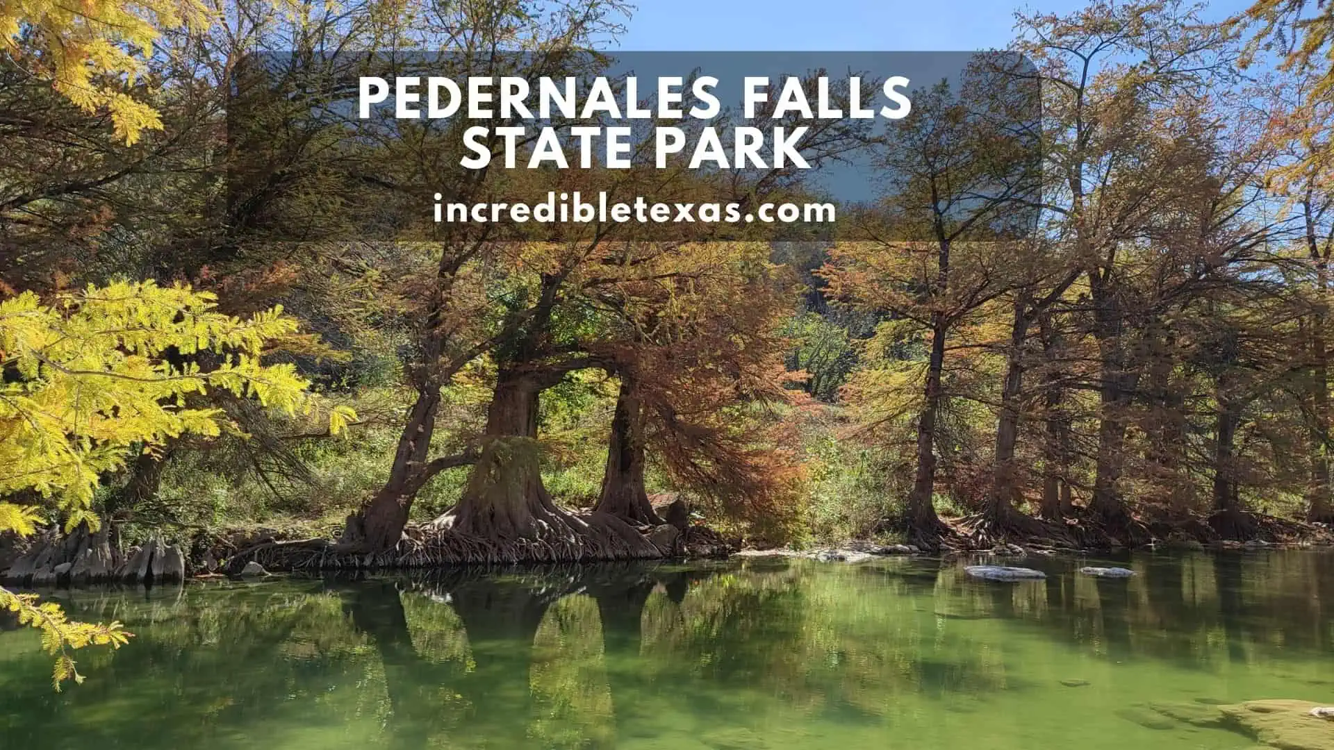 Pedernales Falls State Park Hiking and Camping Guide