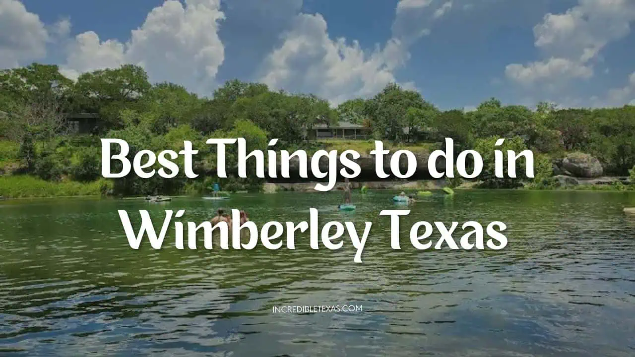 Best Things to do in Wimberley Texas