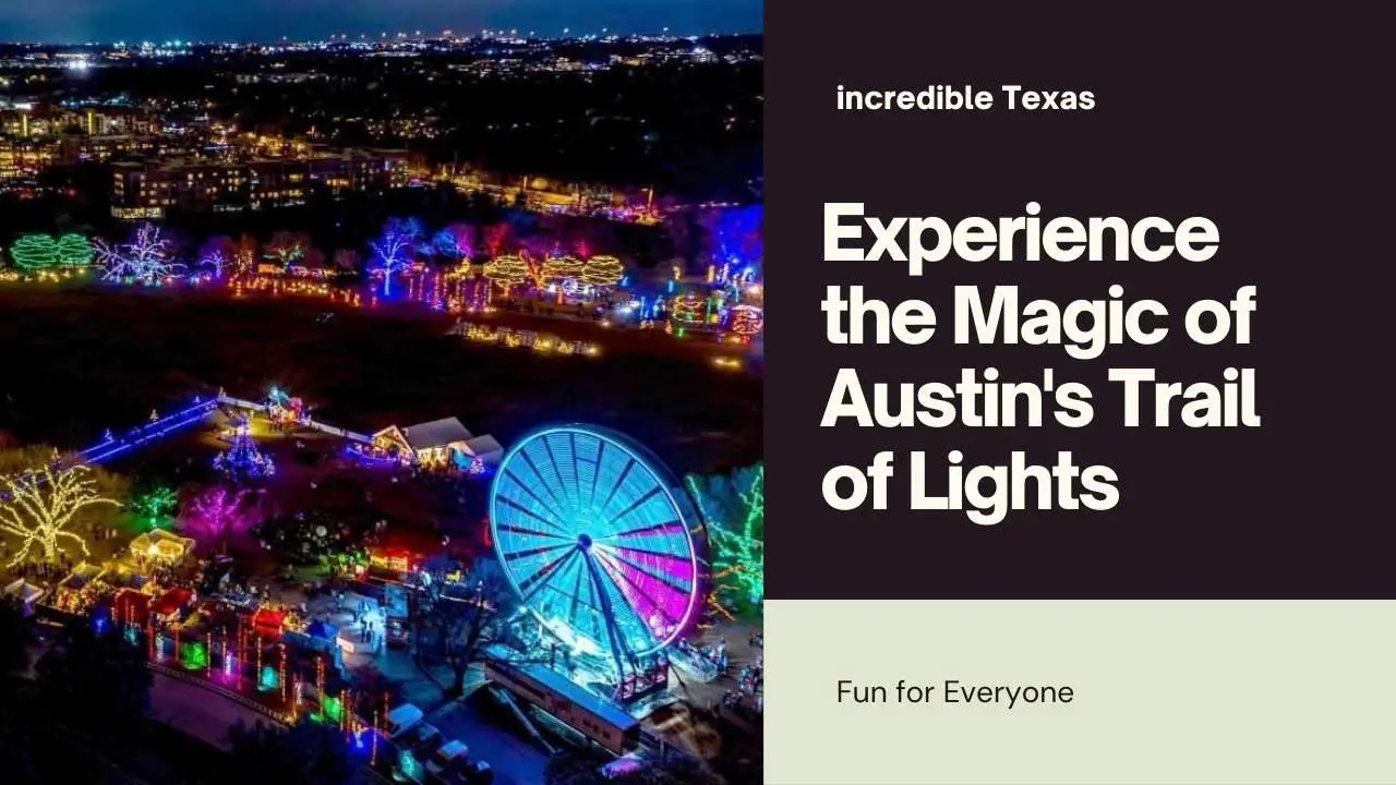 Austin Trail of Lights 2024 Schedule, Dates, Hours, Tickets &amp; Fun Run Guide