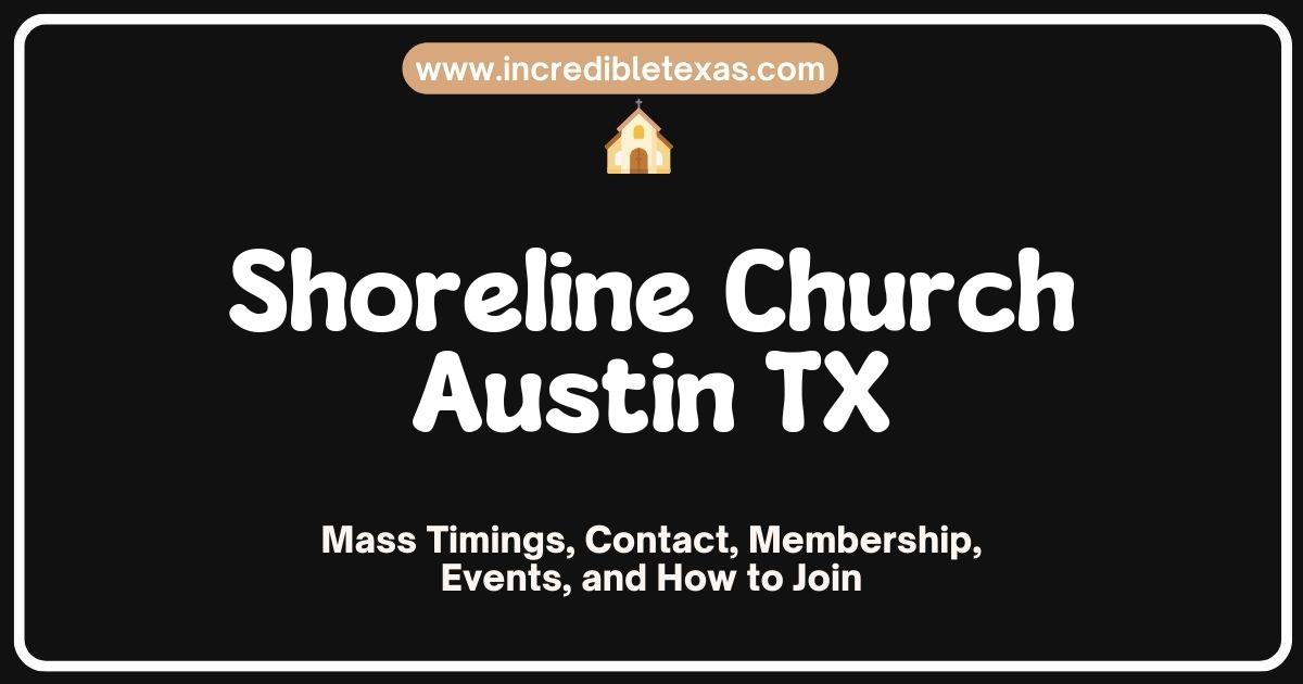 Shoreline Church in Austin TX featuring a vibrant community gathering, with members engaging in worship, a picturesque outdoor setting, and the church