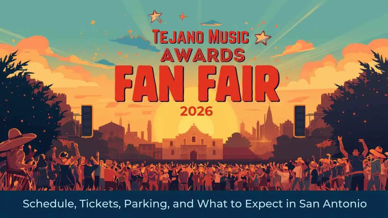 Tejano Music Awards Fan Fair 2026 Schedule, Tickets, Parking, and What to Expect in San Antonio